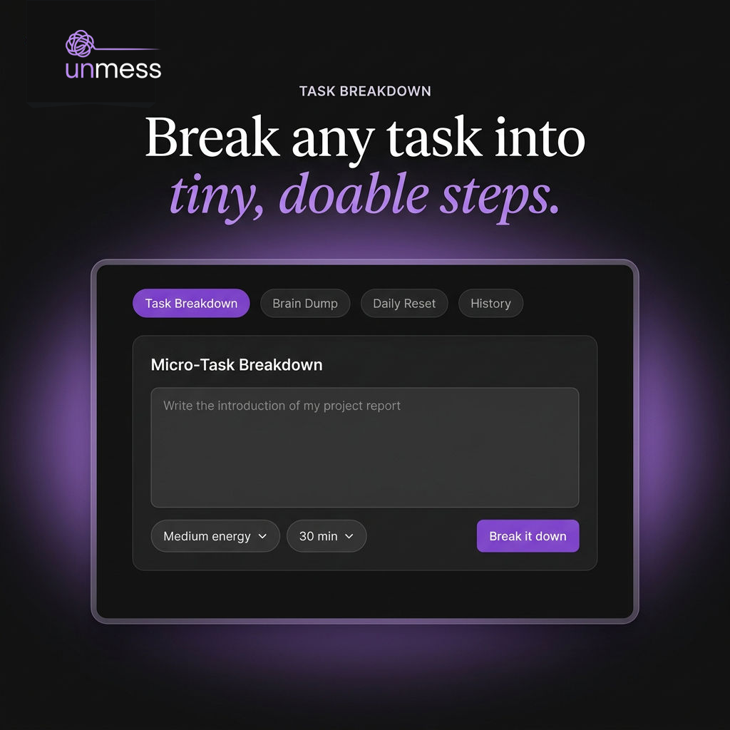Task breakdown — turn any big thing into a doable first step
